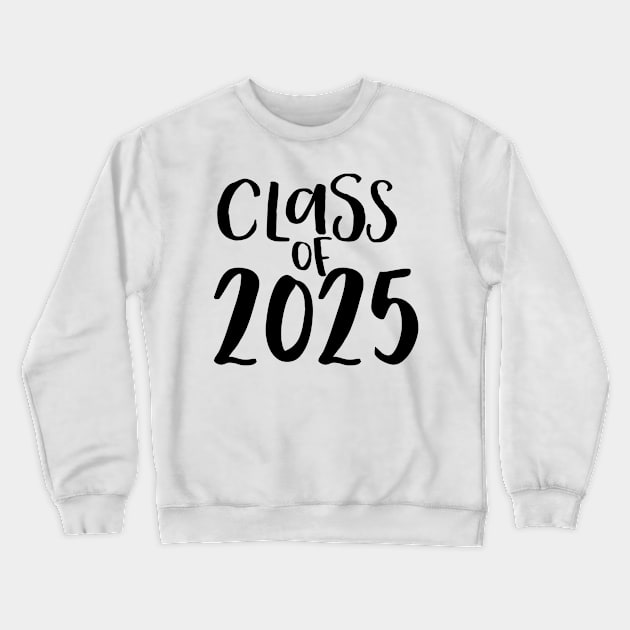 Class of 2025 Crewneck Sweatshirt by randomolive